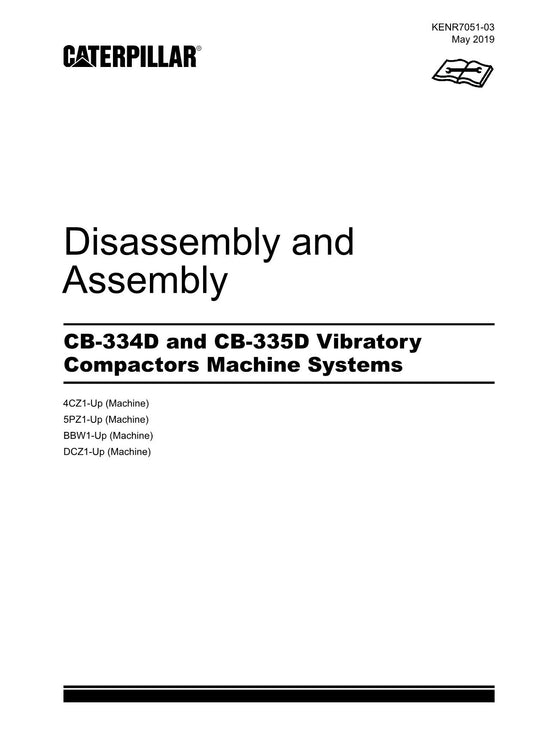 Caterpillar CB-334D CB-335D Compactor Machine Sys Disassem Assem Service Manual