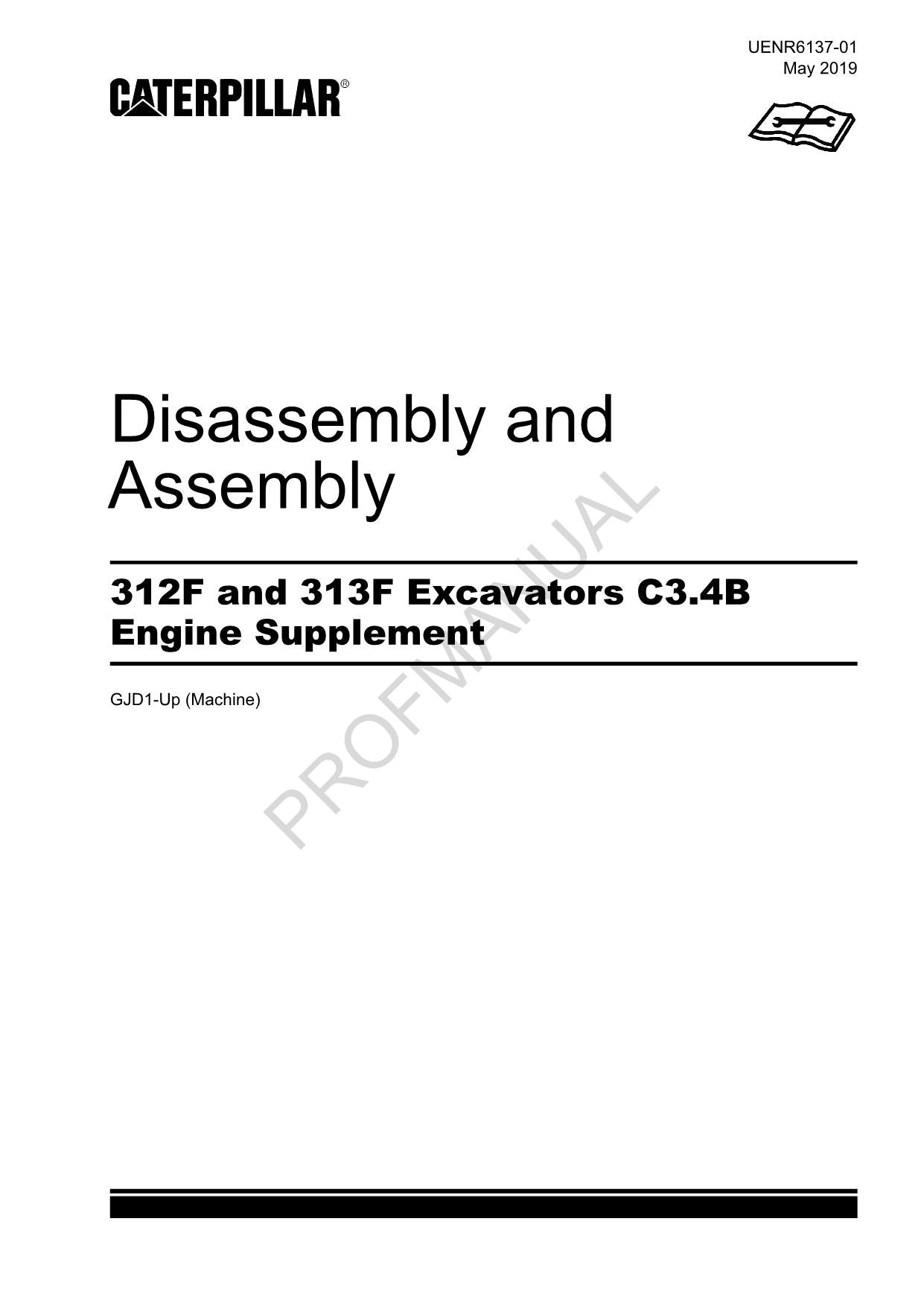 Caterpillar 312F 313F EXCAVATOR C3.4B Engine Suppl Disassembly Assembly Manual