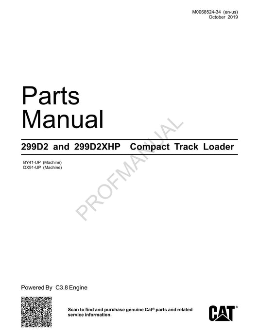 Caterpillar Cat 299D2 299D2XHP Compact Track Loader Parts Catalog Manual