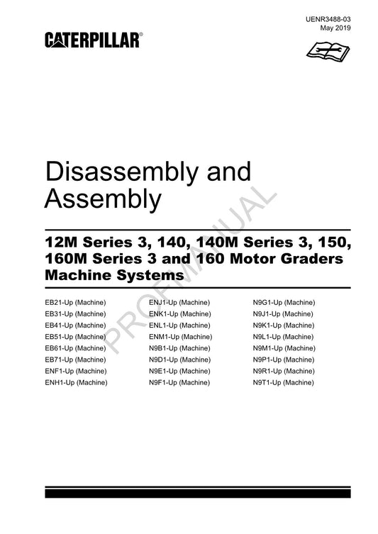 Caterpillar 12M 140 140M 3 160 Motor GRADER Disassem Assem Service Manual