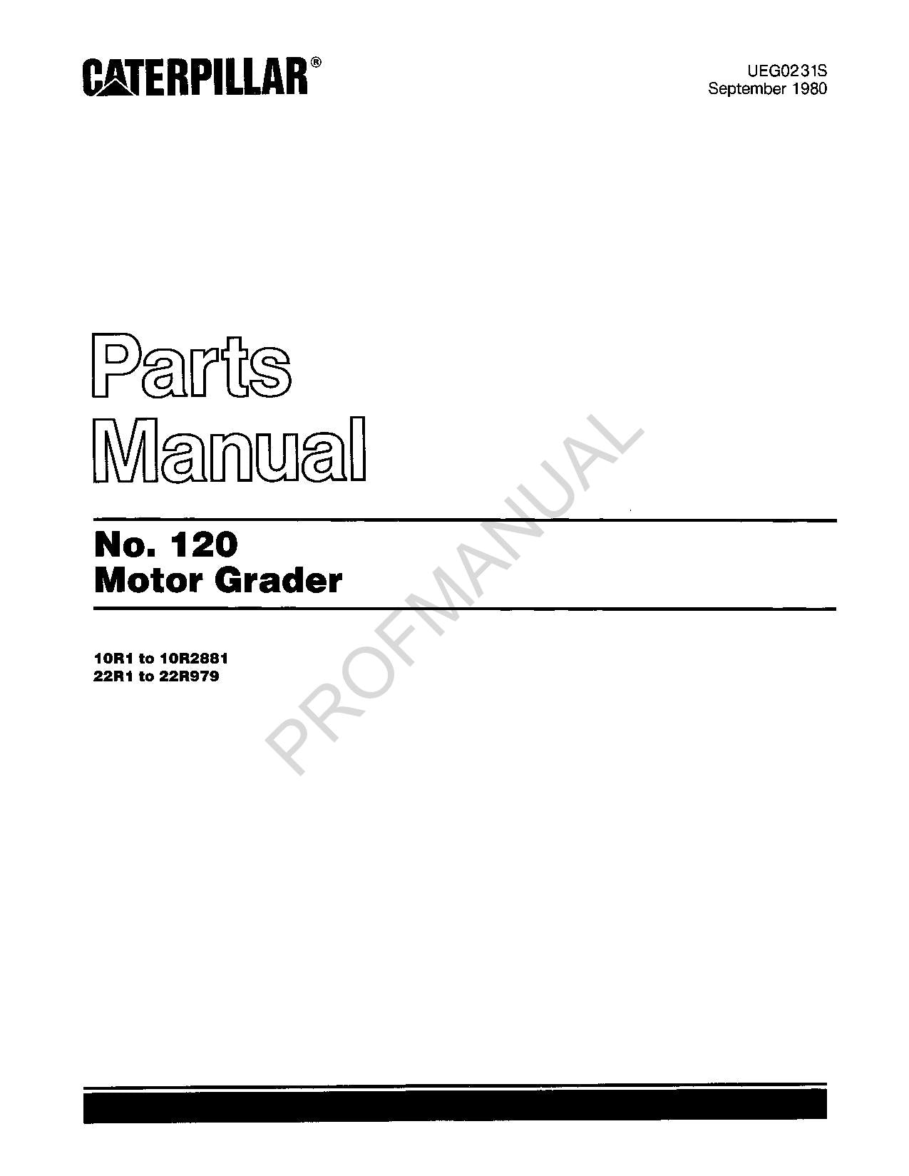 Caterpillar Cat 120 Motor Grader Parts Catalog Manual UEG0231S