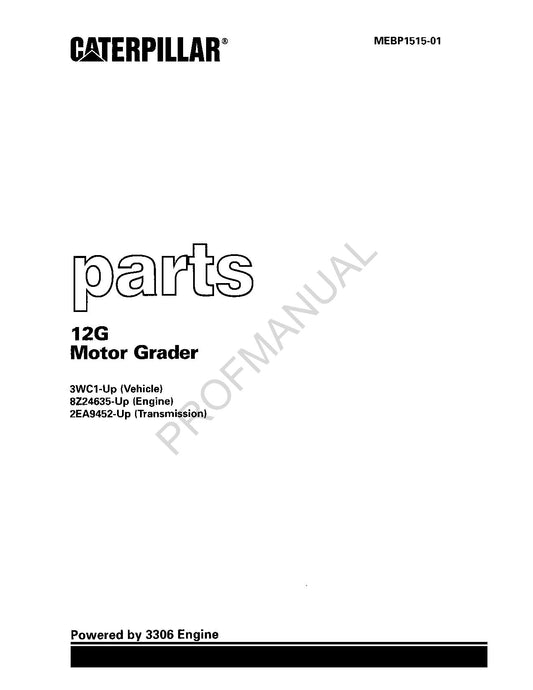 Caterpillar Cat 12G Motor Grader Parts Catalog Manual MEBP1515