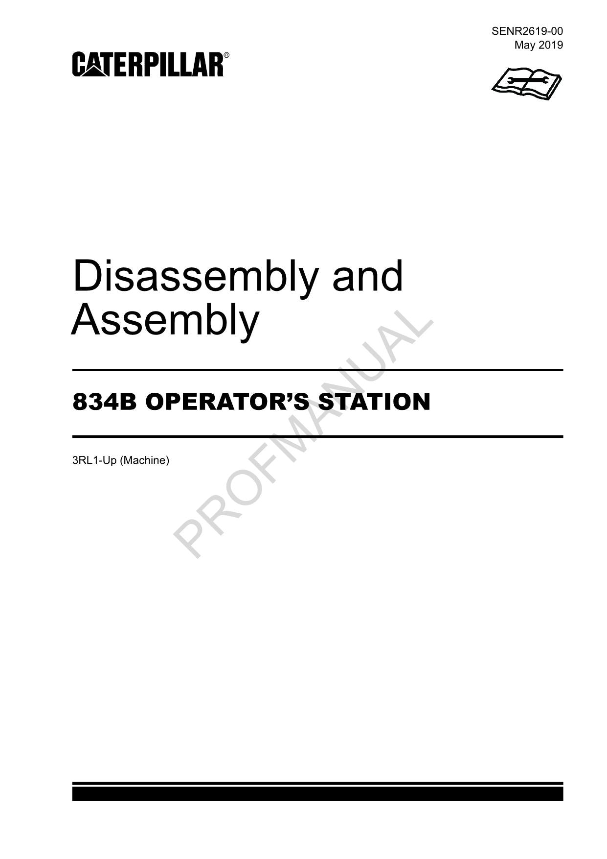 Caterpillar Cat 834B OPERATORS STATION Disassembly Assembly Service Manual