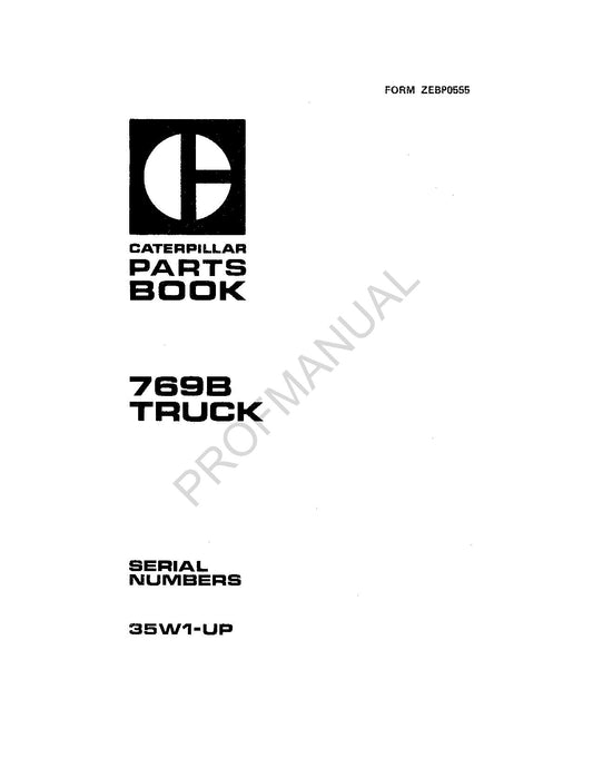 Caterpillar Cat 769B Off Highway Truck Parts Catalog Manual