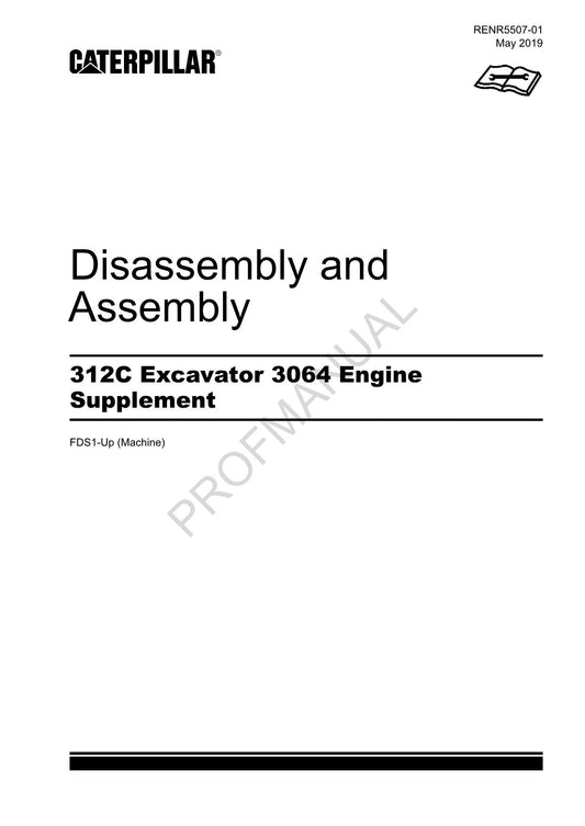 Caterpillar 312C Excavator 3064 Engine Supplement Disassembly Assembly Manual