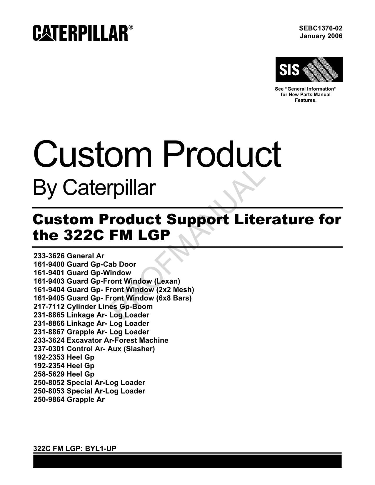 Caterpillar Custom Product Support Lit 322C Fm Lgp Parts Catalog Manual