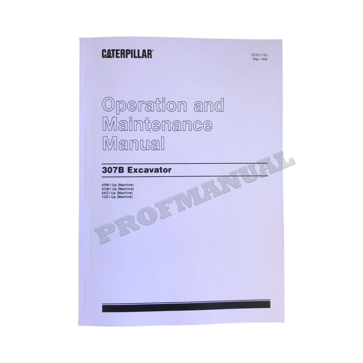 Caterpillar 307B Excavator Operators Manual 7DZ1-Up 4RW1-Up 5CW1-Up 6KZ1-Up