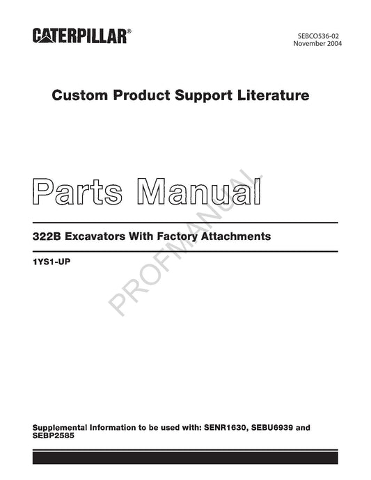 Caterpillar Cat 322B Excavator Factory Attachments Parts Catalog Manual