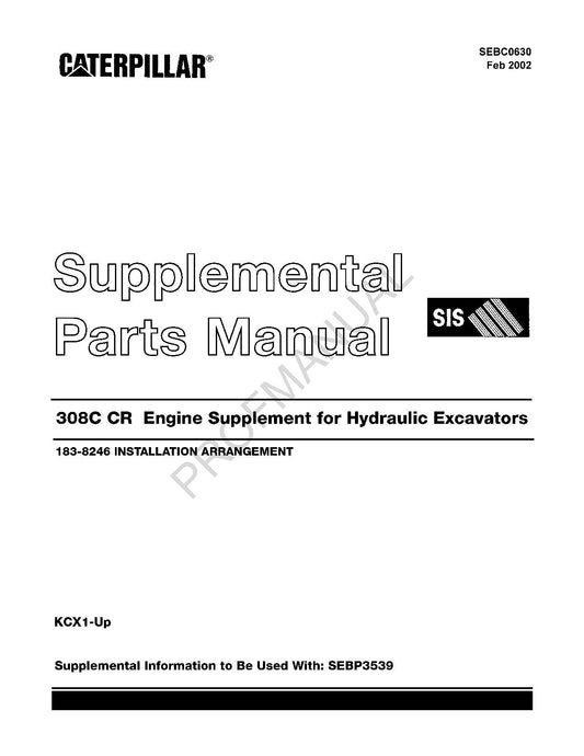 Caterpillar 308C CR Engine Supplement Excavator Parts Catalog Manual SEBC0630