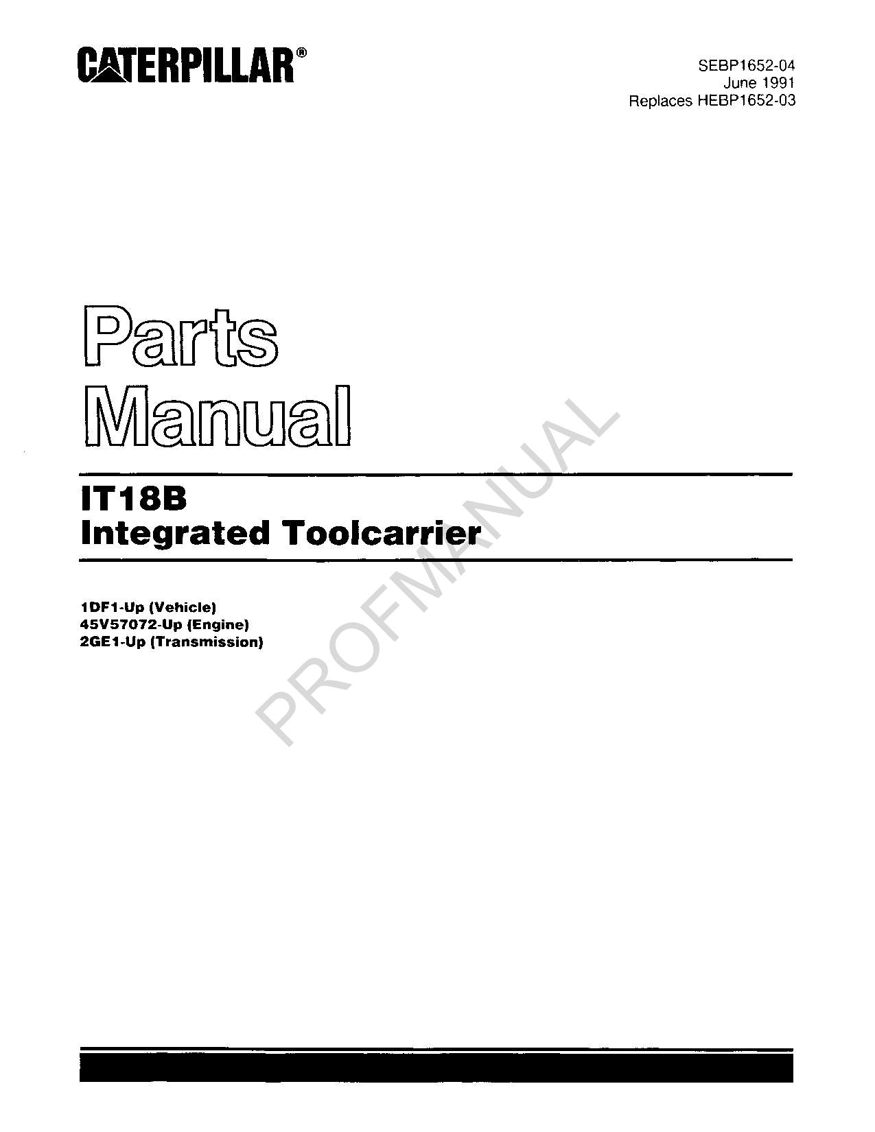 Caterpillar Cat IT18B Integrated Toolcarrier Parts Catalog Manual SEBP1652