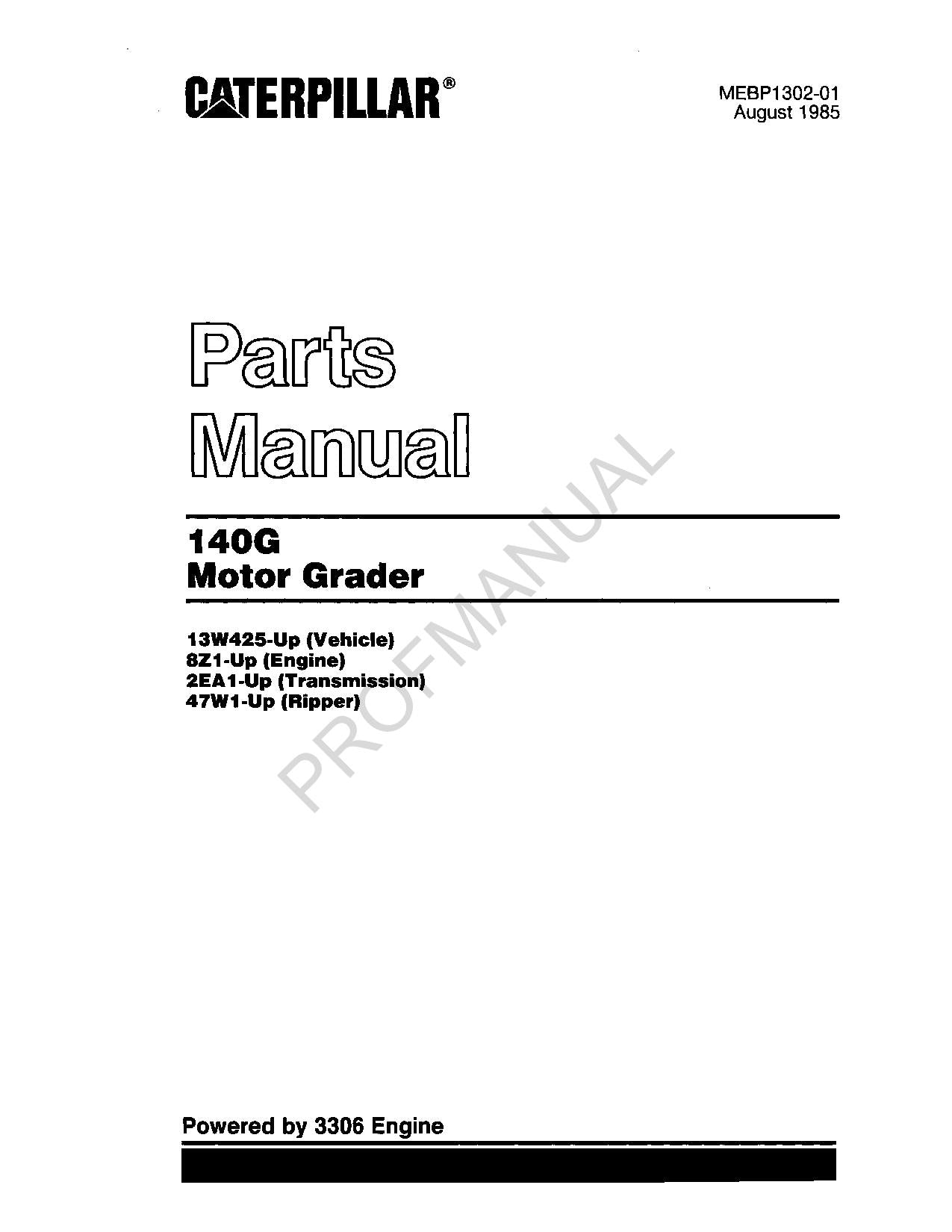 Caterpillar Cat 140G Motor Grader Parts Catalog Manual MEBP1302