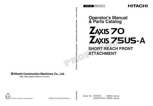 HITACHI ZX70 ZX75US-A SHORT REACH FRONT ATTACH Excavator Parts Catalog Manual