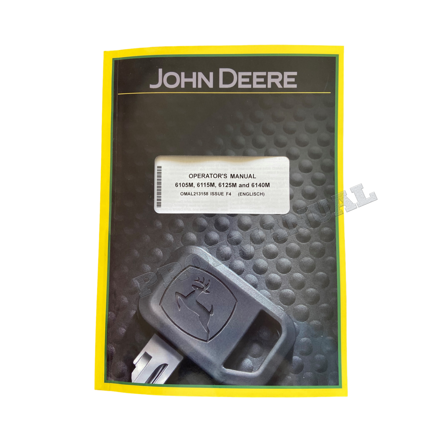 MANUEL D'UTILISATION DU TRACTEUR JOHN DEERE 6105M 6115M 6125M 6140M + !BONUS!