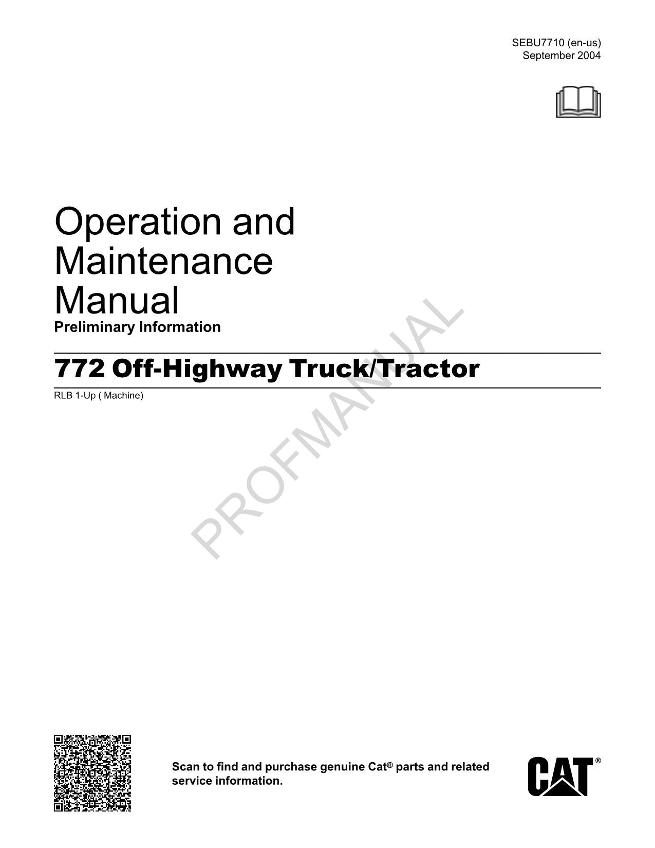 Caterpillar Cat 772 Off Highway Truck Tractor Operators Maintenance Manual