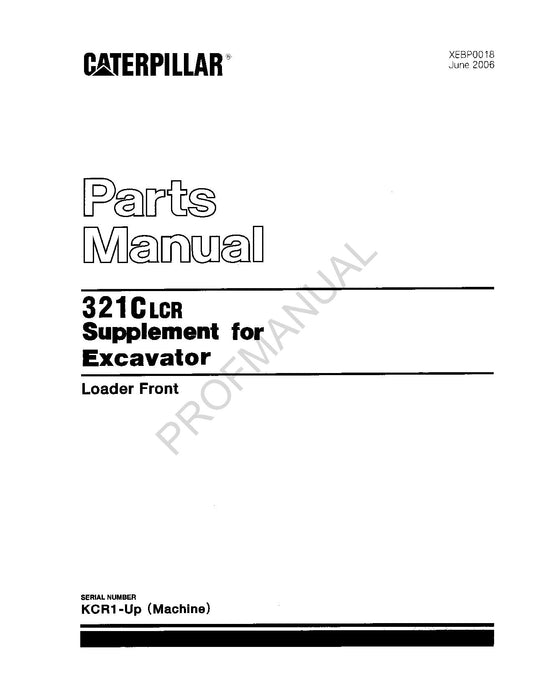 Caterpillar Cat 321C LCR Supplement Excavator Parts Catalog Manual XEBP0018