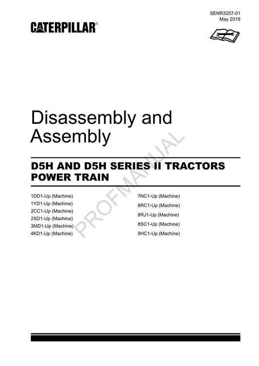 Caterpillar D5H D5H SERIES II Tractor POWER TRAIN Manual Disassembly Assembly