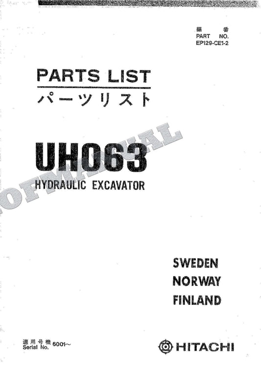 HITACHI UH063 SWEDEN NORWAY FINLAND Excavator Parts Catalog Manual EP129-CE1-2