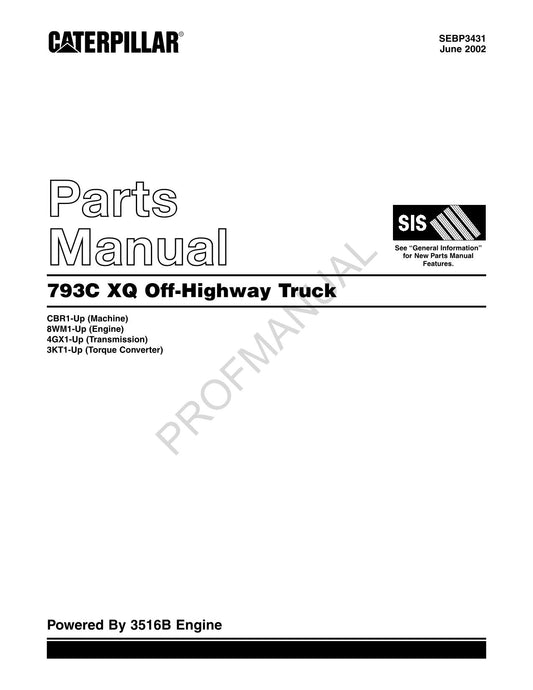 Caterpillar Cat 793C XQ Off Highway Truck Parts Catalog Manual