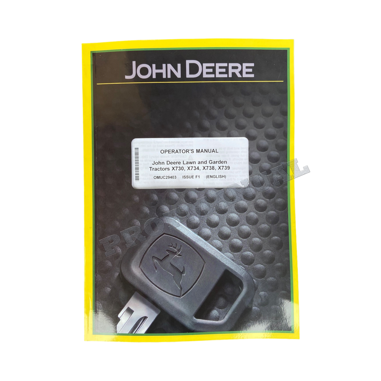 MANUEL D'UTILISATION DU TRACTEUR JOHN DEERE X734 X738 X739 X730 + !BONUS!