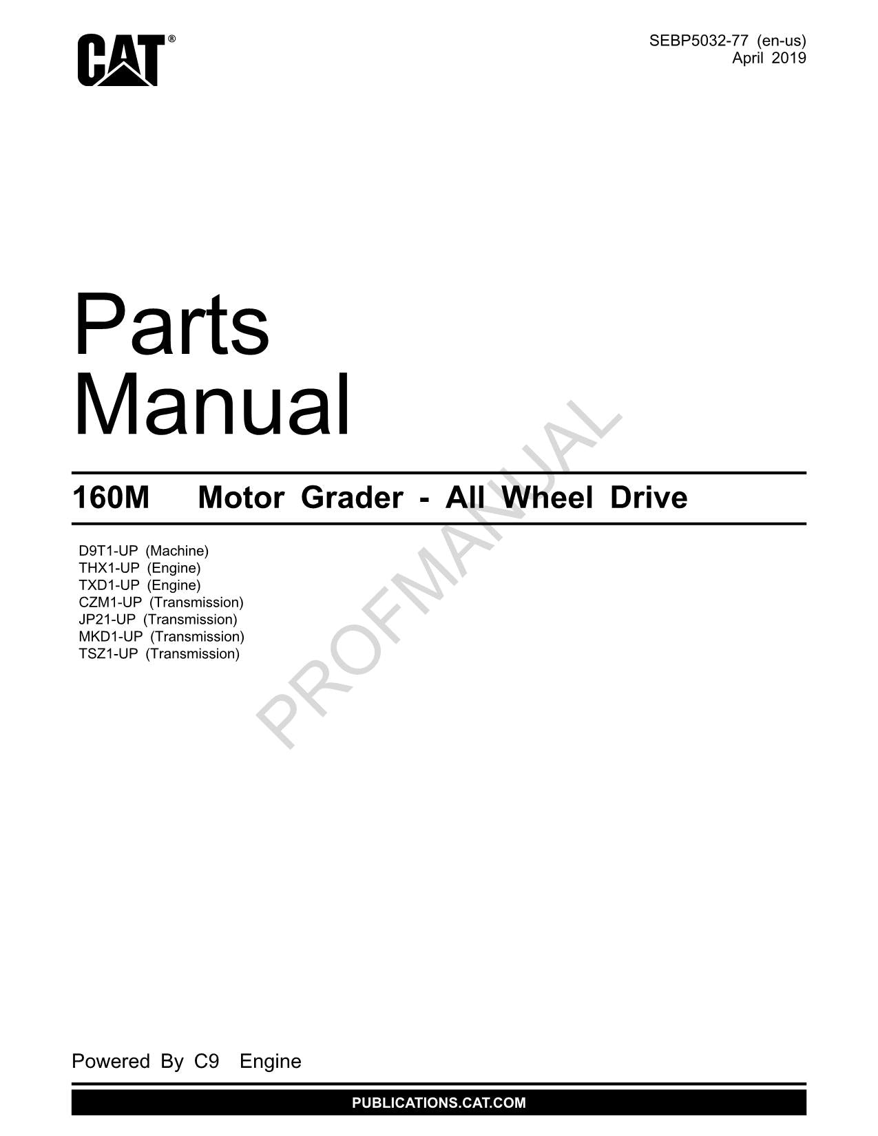 Caterpillar Cat 160M Motor Grader All Wheel Drive Parts Catalog Manual SEBP5032