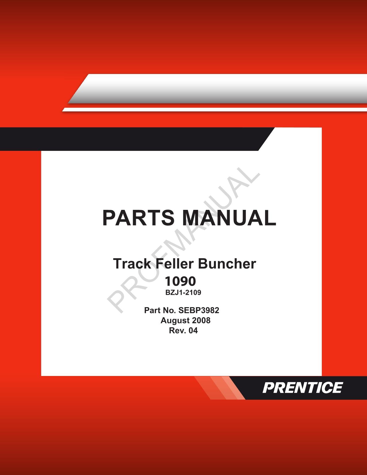 Catalogue de pièces détachées pour abatteuse-groupeuse Caterpillar Prentice 1090 Track BZJ1-2109