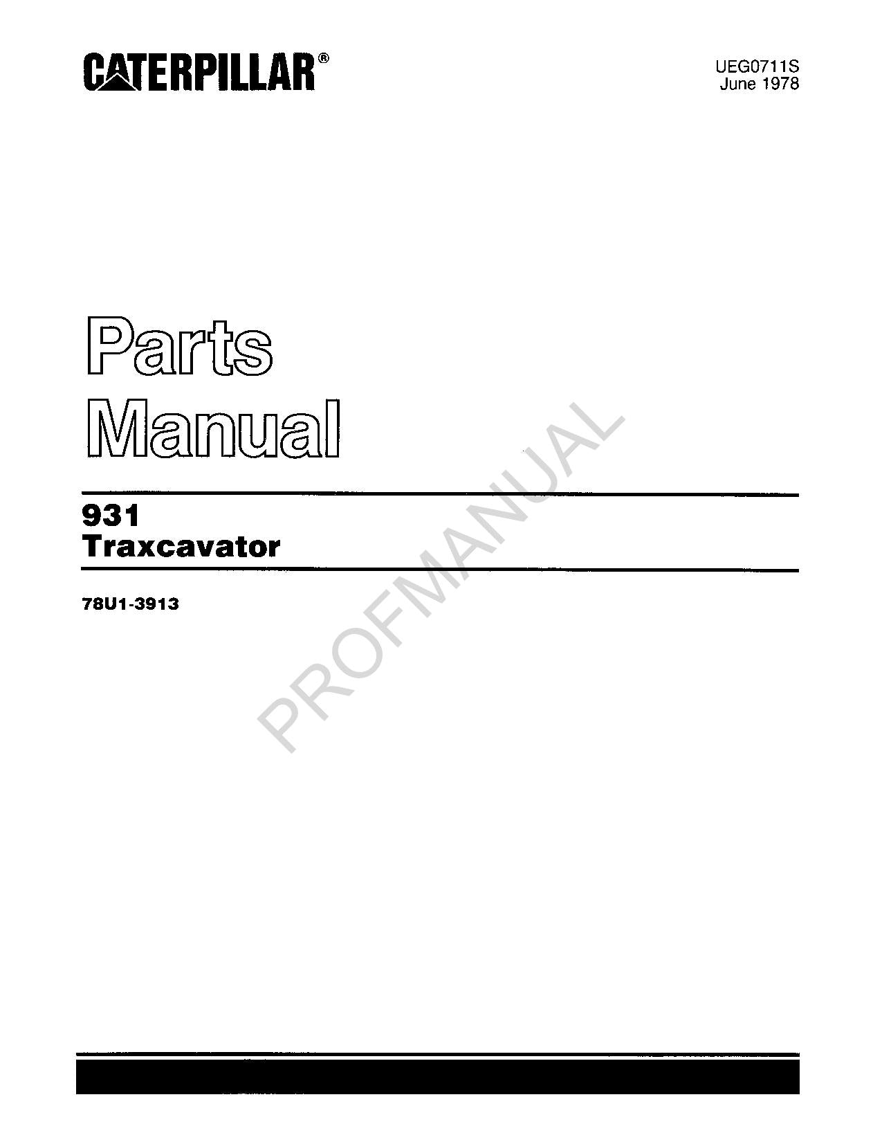 Caterpillar Cat 931 Traxcavator Parts Catalog Manual UEG0711S