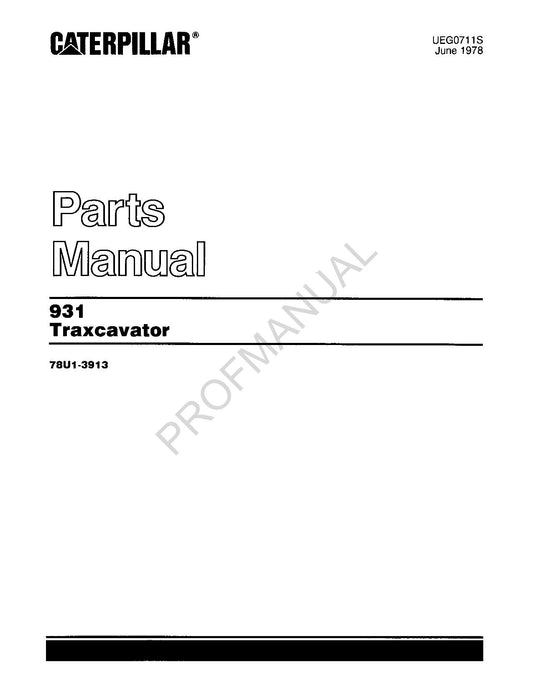 Caterpillar Cat 931 Traxcavator Parts Catalog Manual UEG0711S