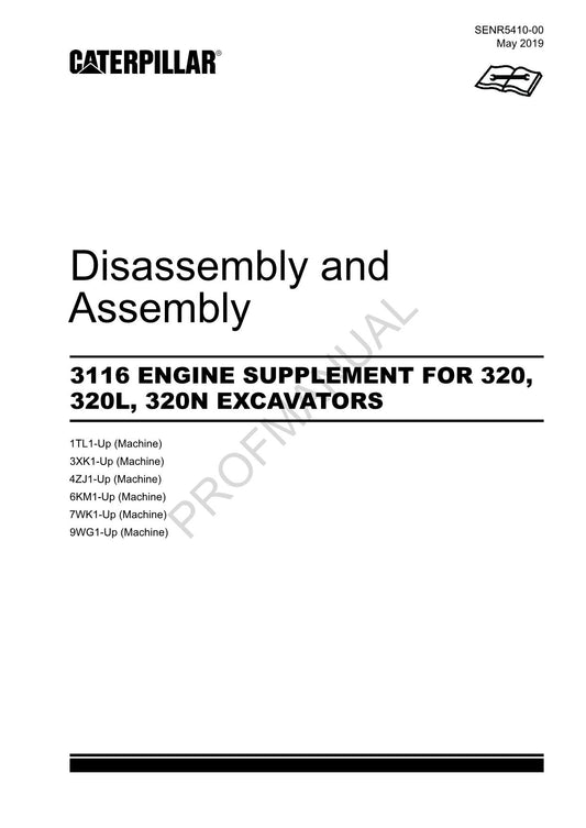 Caterpillar 3116 ENGINE SUPPL 320 320L 320N EXCAVATOR Disassembly Assem Manual