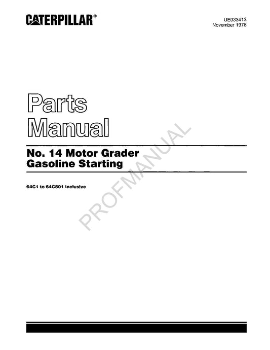 Caterpillar Cat No.14 Motor Grader Gasoline Starting Parts Catalog Manual