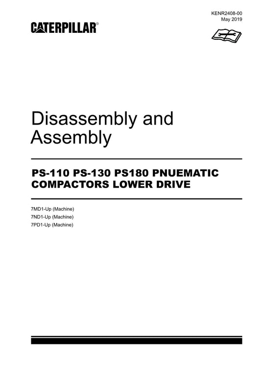 Caterpillar PS-110 PS-130 PS180 Compactor LOWER DRIVE Disas Assem Service Manual