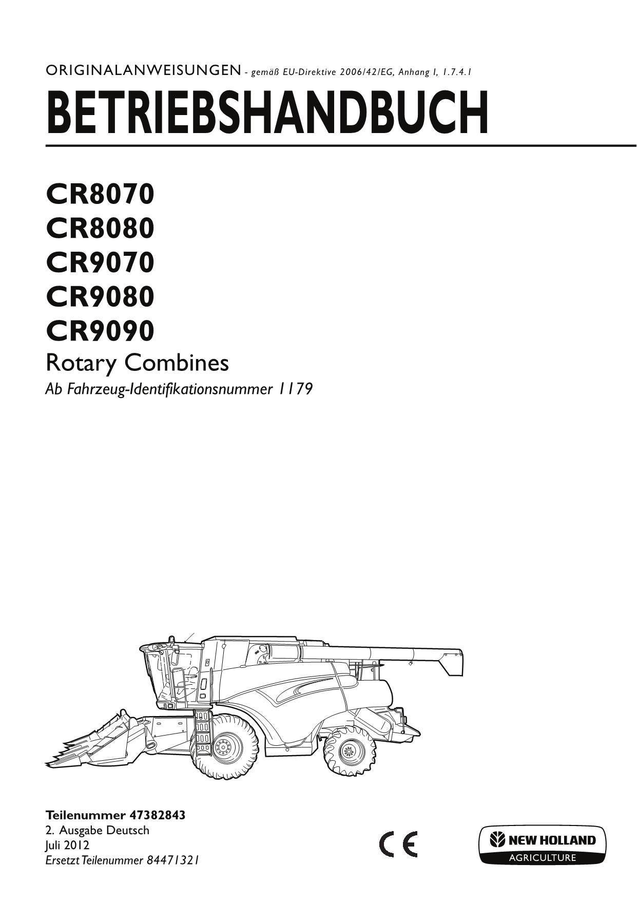 New Holland CR8070 CR8080 CR9070 CR9080 CR9090 Moissonneuses-batteuses rotatives Betriebsanleitung