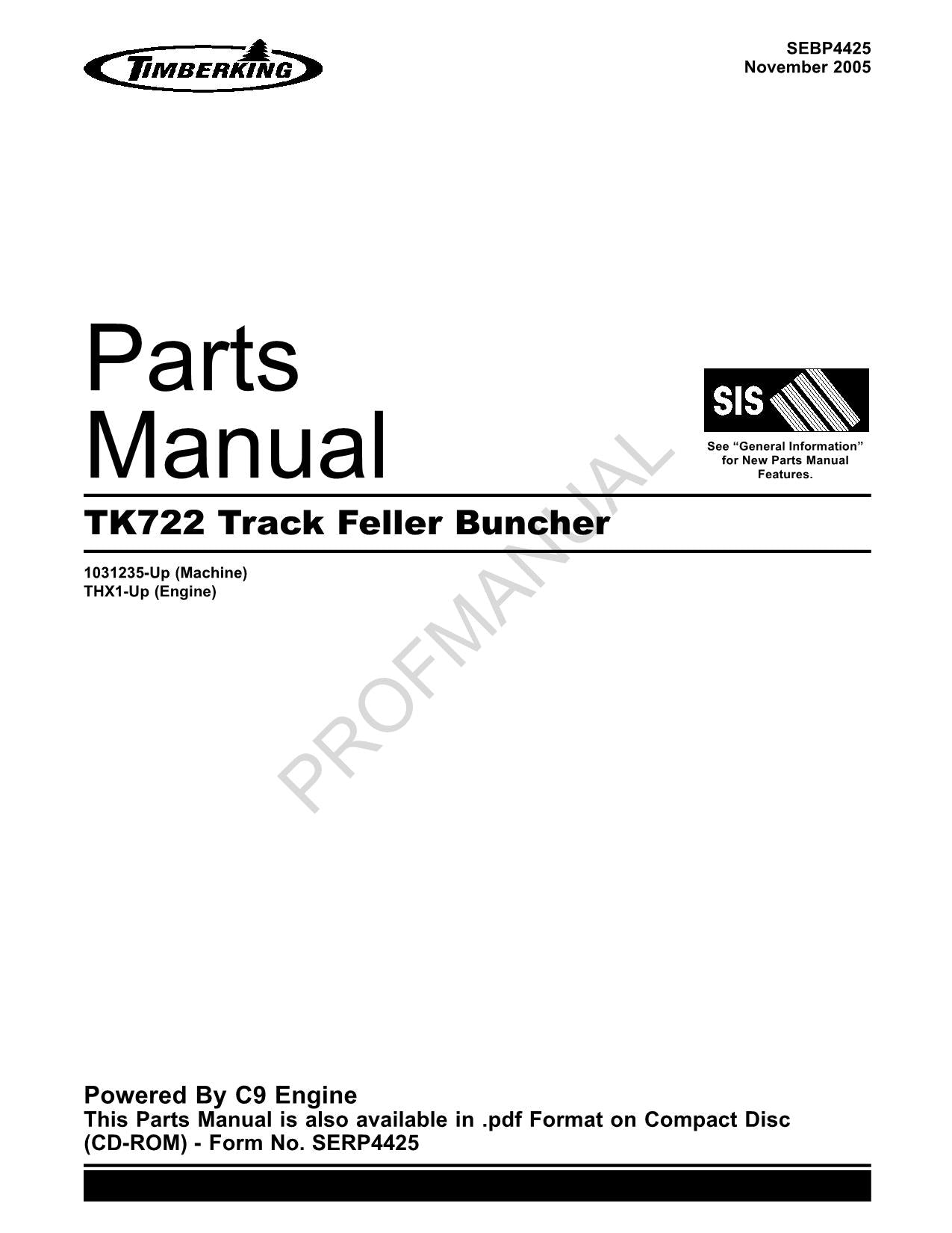 Caterpillar TK722 Track Feller Buncher Parts Catalog Manual 1031235-Up THX1-Up