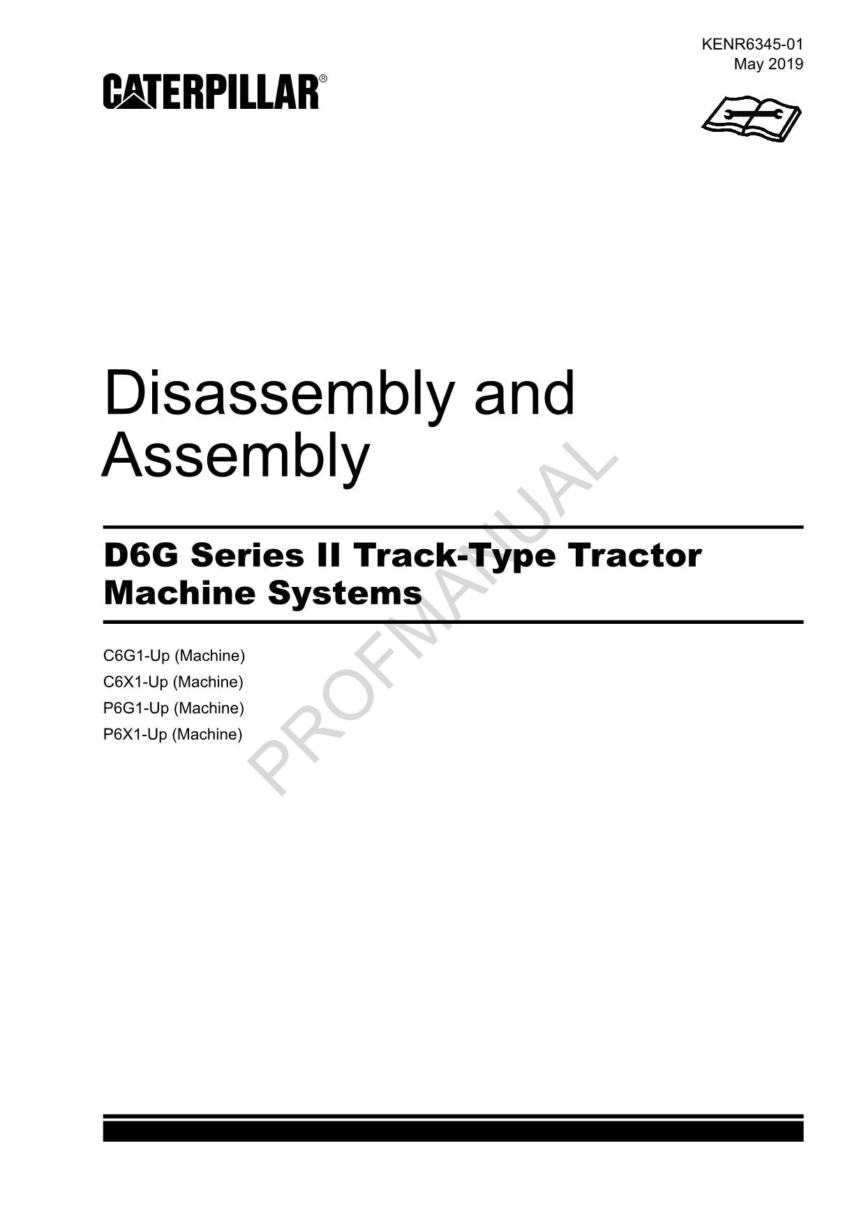 Caterpillar D6G Series II Track Tractor Machine SYS Manual Disassembly Assembly