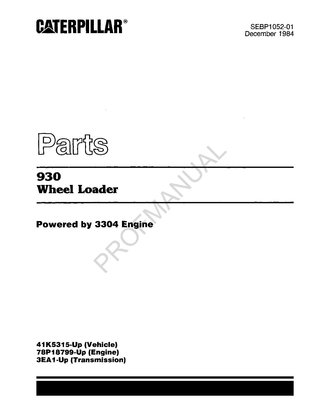 Caterpillar Cat 930 Wheel Loader Parts Catalog Manual SEBP1052