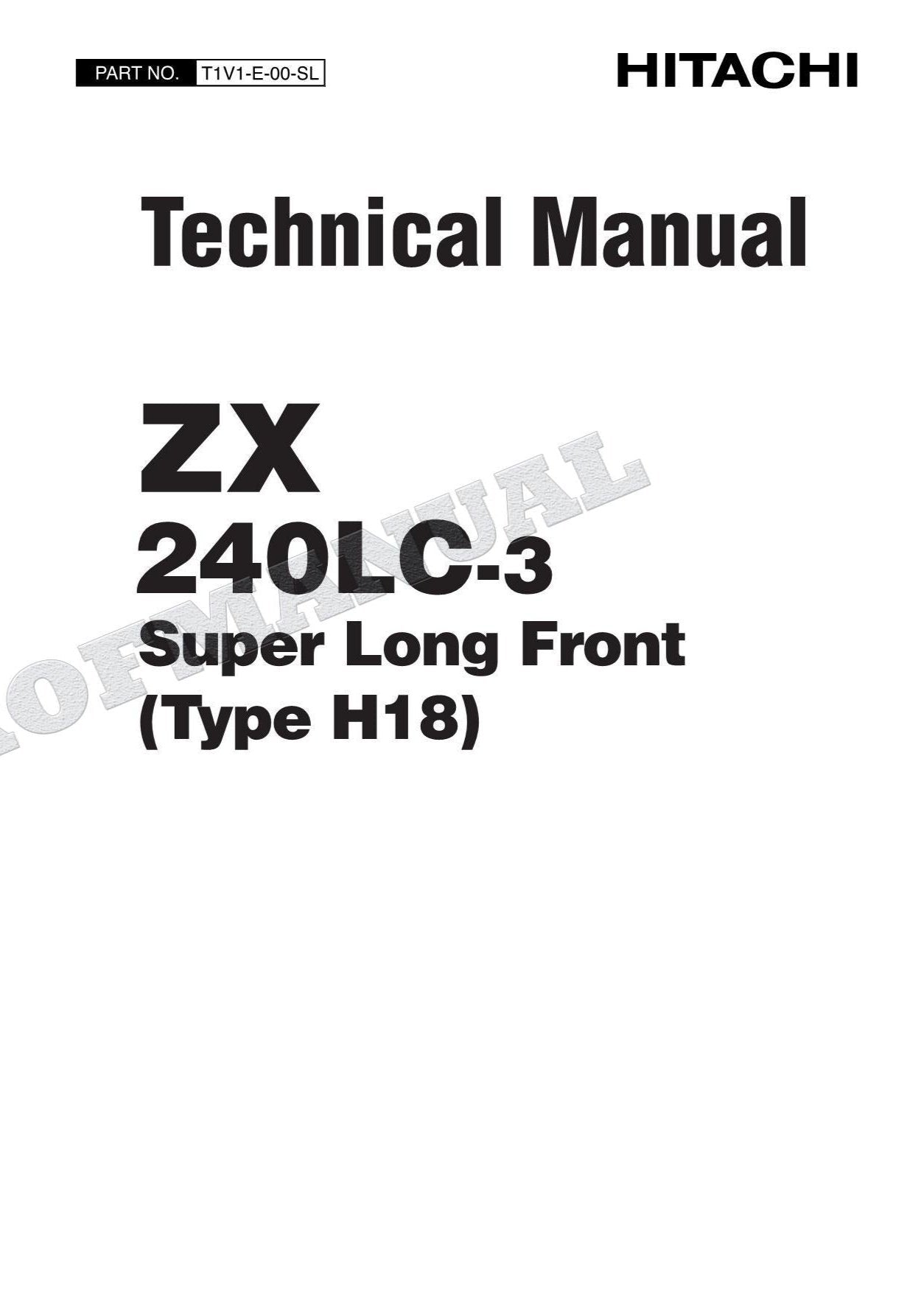 HITACHI ZX240LC-3 Excavator Super Long Front H18 Service Manual