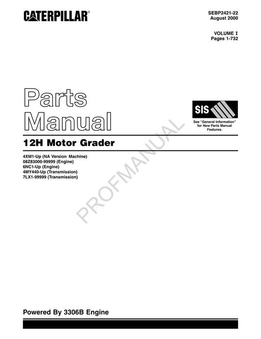 Caterpillar Cat 12H Motor Grader Parts Catalog Manual SEBP2421