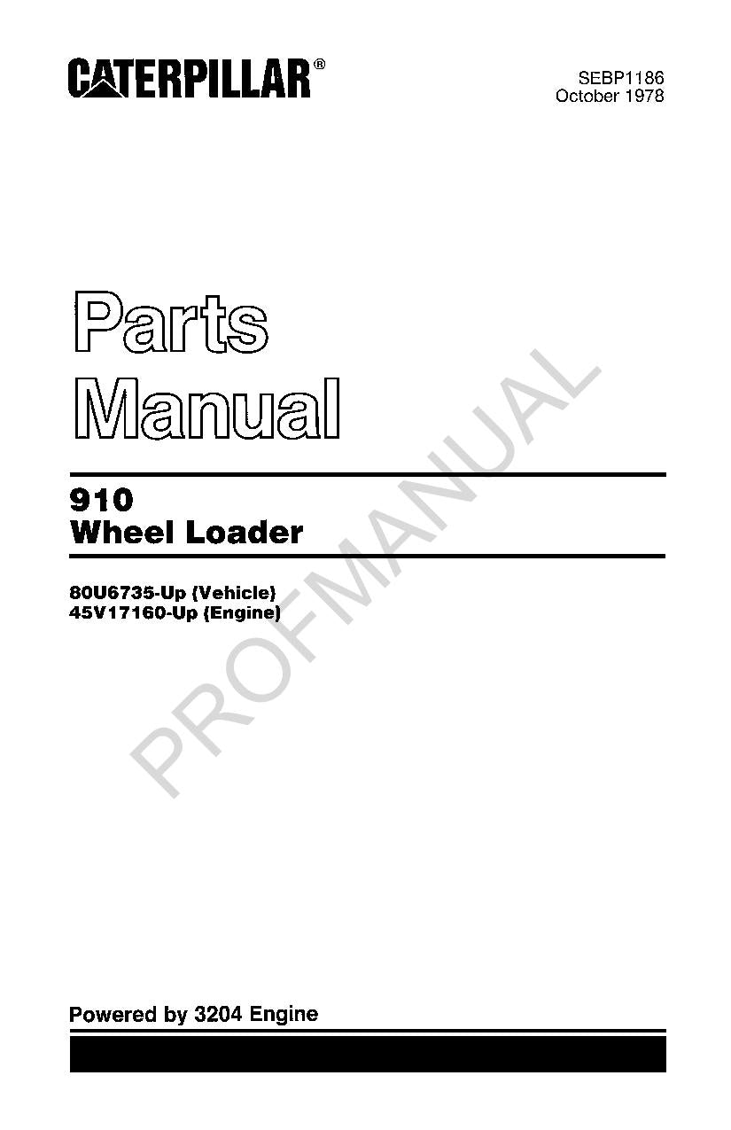 Caterpillar Cat 910 Wheel Loader Parts Catalog Manual SEBP1186