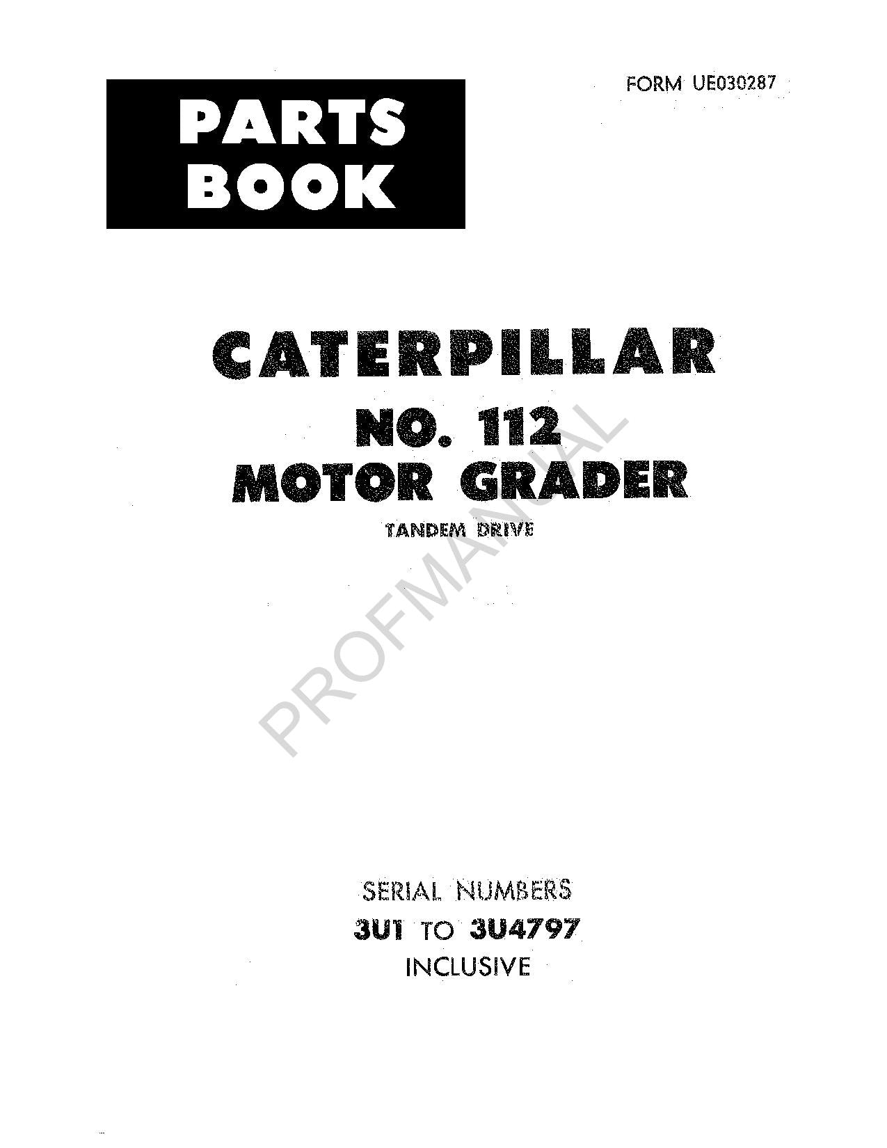 Caterpillar Cat 112 Motor Grader Parts Catalog Manual UE030287