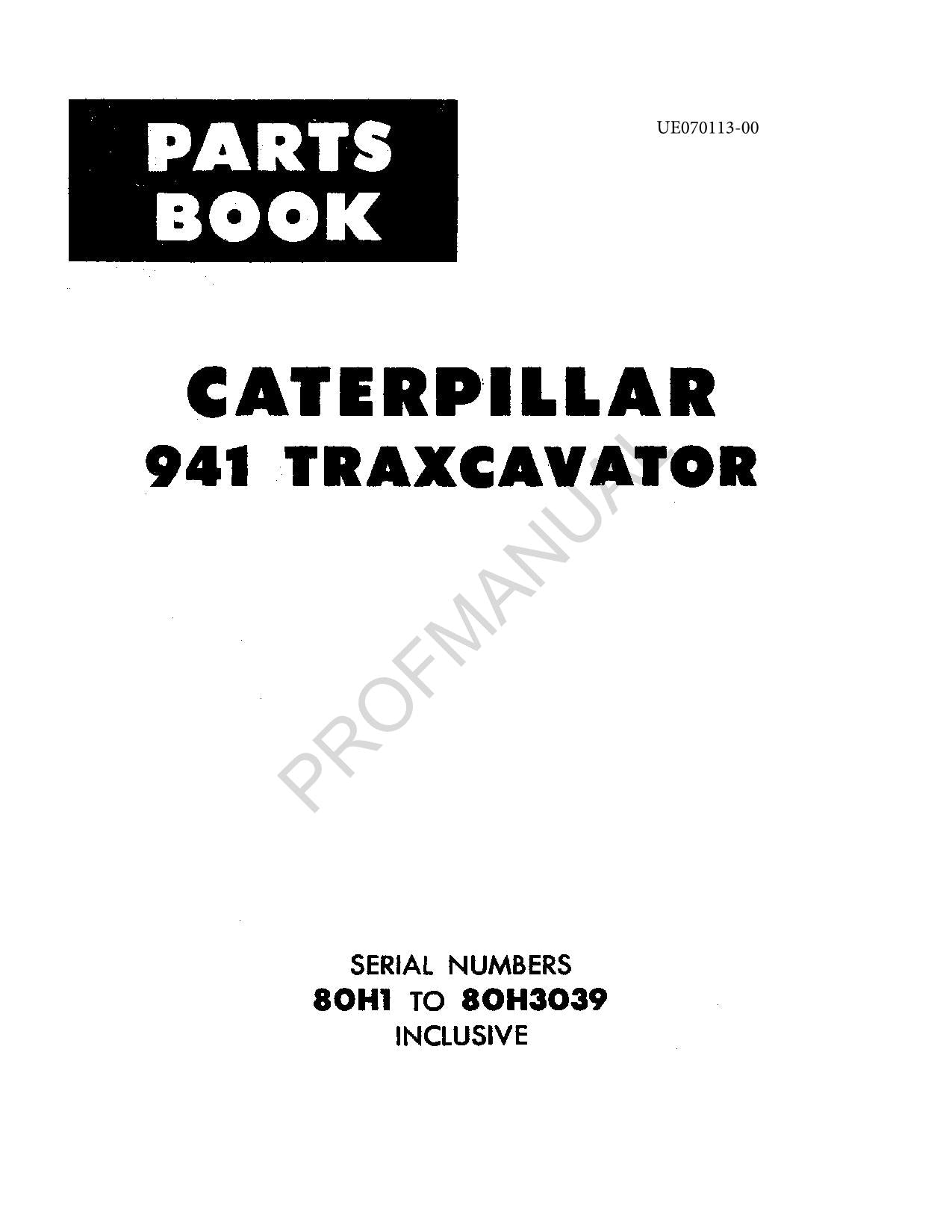 Caterpillar Cat 941 Traxcavator Parts Catalog Manual UE070113