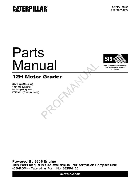 Caterpillar Cat 12H Motor Grader Parts Catalog Manual SEBP4106