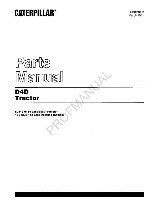 Caterpillar Cat D4D Tractor Parts Catalog Manual HEBP1082