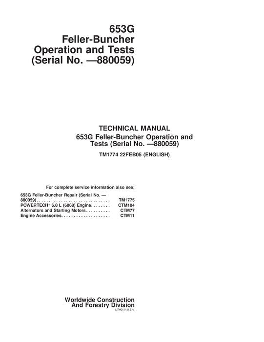 JOHN DEERE 653G TRACKED FELLER BUNCHER OPERATION TEST TECHNICAL MANUAL TM1774