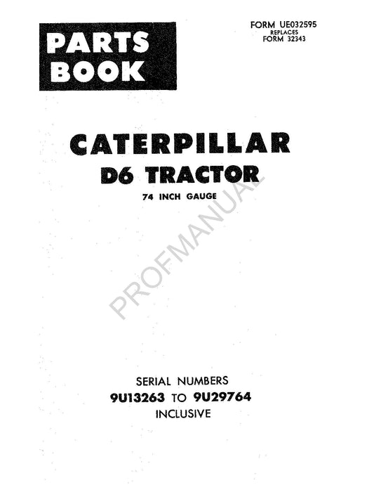 Catalogue de pièces détachées pour tracteur Caterpillar Cat D6, manuel ser 9U13263-29764