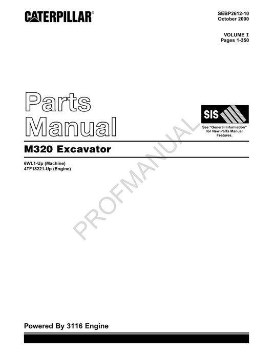 Caterpillar Cat M320 Excavator Parts Catalog Manual SEBP2612