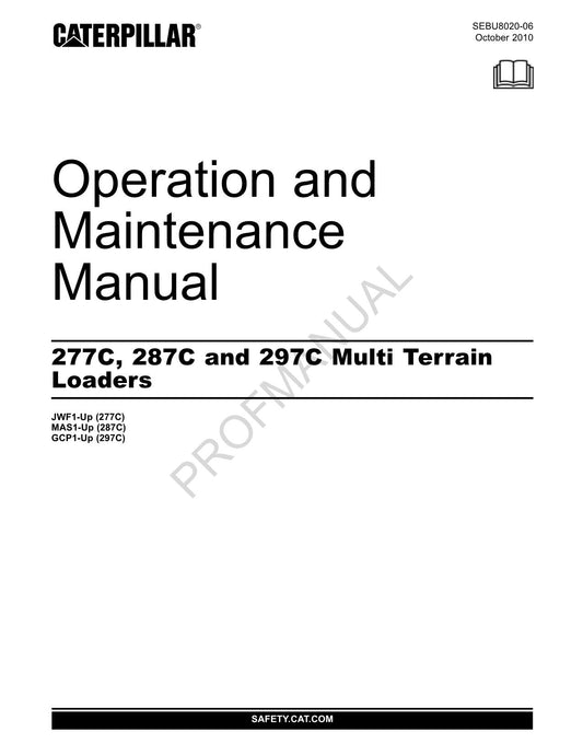 Caterpillar 277C 287C 297C Loader OPERATORS MAINTENANCE MANUAL SEBU8020