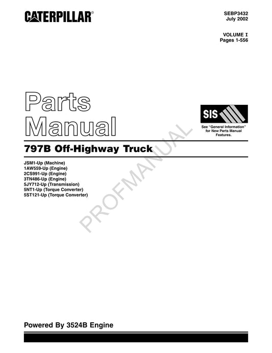 Caterpillar Cat 797B Off Highway Truck Parts Catalog Manual SEBP3432