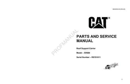 Catalogue de pièces détachées pour Caterpillar SH680 Carrier Underground Longwall, manuel d'utilisation, série RS701011