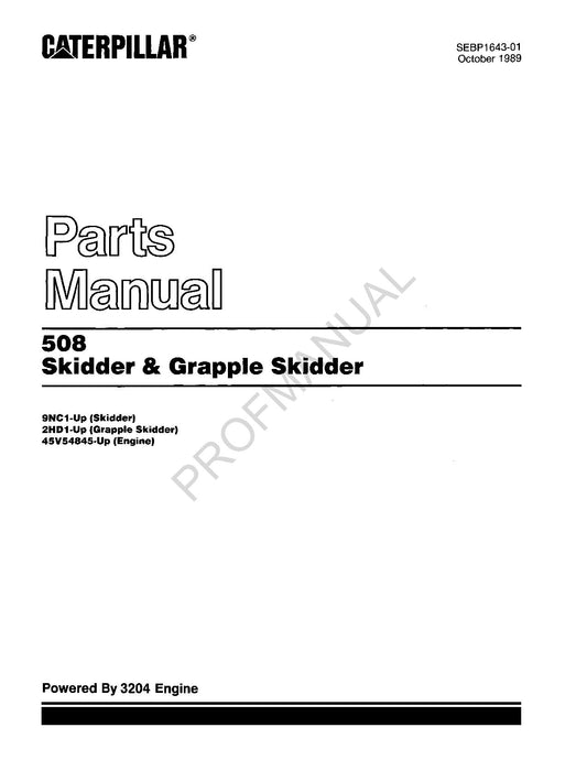 Caterpillar Cat 508 Skidder and Grpl Skidder Parts Catalog Manual