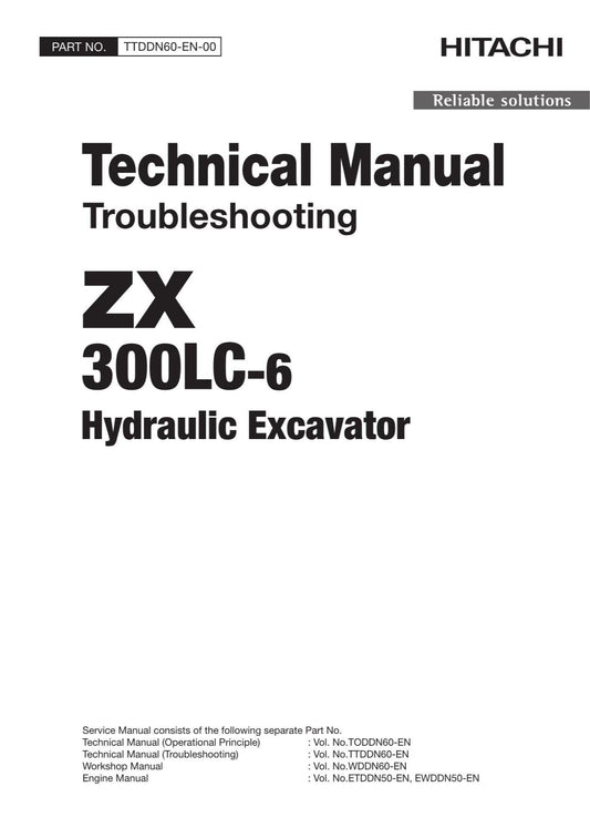 Hitachi ZX300LC-6 Excavator Troubleshooting Service Manual with Schemes