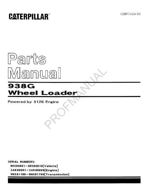 Caterpillar Cat 938G Wheel Loader Parts Catalog Manual XEBP7424